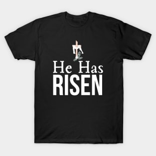 He Has Risen T-Shirt